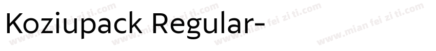 Koziupack Regular字体转换